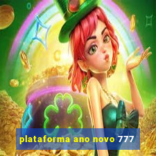 plataforma ano novo 777